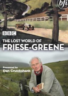 The Lost World of Friese-Greene Trailer