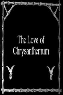 The Love of Chrysanthemum Trailer