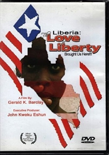 The Love of Liberty... A Liberian Civil War Documentary Trailer