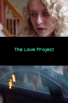 The Love Project Trailer