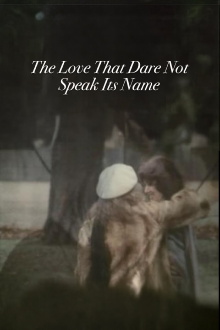 The Love That Dare Not Speak Its Name Trailer