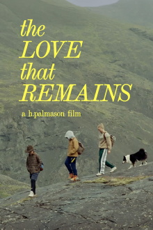 The Love That Remains Trailer