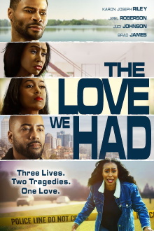 The Love We Had Trailer