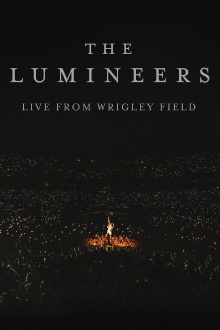 The Lumineers - Live from Wrigley Field Trailer
