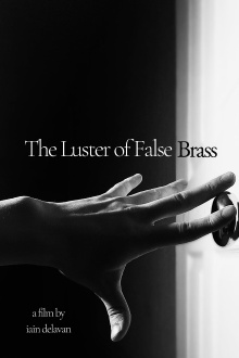 The Luster of False Brass Trailer