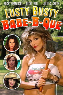 The Lusty Busty Babe-A-Que Trailer