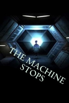 The Machine Stops Trailer