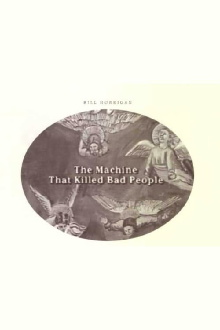 The Machine That Killed Bad People Trailer