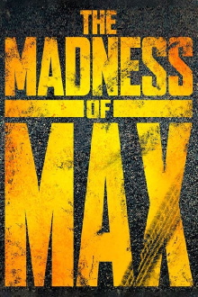 The Madness of Max Trailer