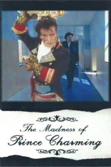 The Madness of Prince Charming Trailer
