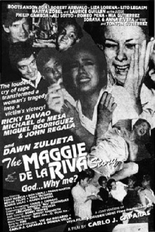 The Maggie dela Riva Story (God... Why Me?) Trailer