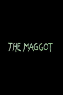 The Maggot Trailer