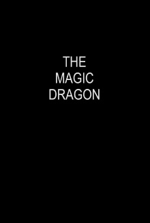 The Magic Dragon Trailer