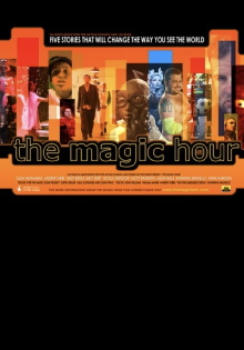 The Magic Hour Trailer