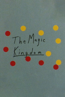 The Magic Kingdom Trailer