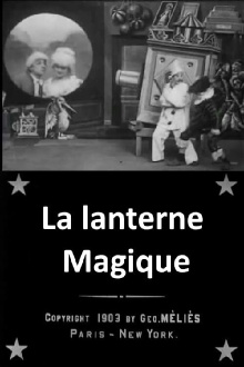 The Magic Lantern Trailer