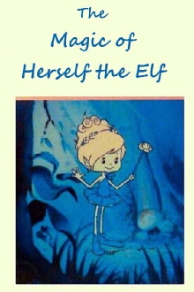 The Magic of Herself the Elf Trailer