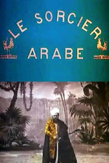 The Magician from Arabia Trailer