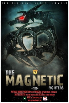 The Magnetic Fighters Trailer