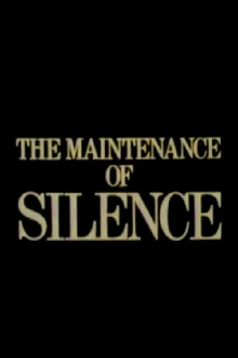The Maintenance of Silence Trailer