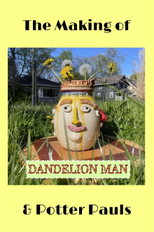 The Making of Dandelion Man and Potter Pauls Trailer