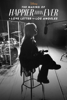 The Making of Happier Than Ever: A Love Letter to Los Angeles Trailer