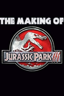 The Making Of  Jurassic Park III Trailer