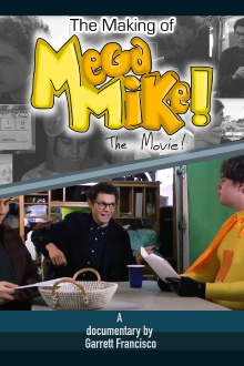 The Making of Mega Mike!: The Movie! Trailer