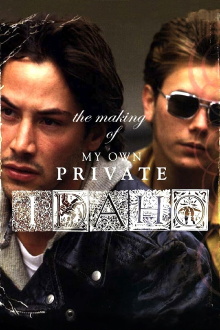 The Making of ‘My Own Private Idaho’ Trailer