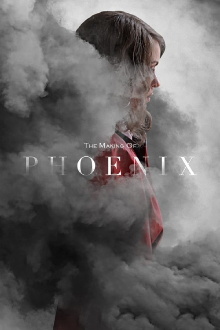 The Making of 'Phoenix' Trailer