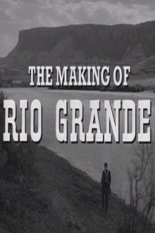 The Making of 'Rio Grande' Trailer