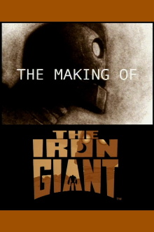 The Making of 'The Iron Giant' Trailer
