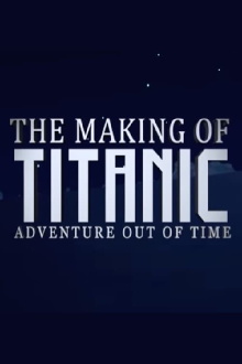 The Making of Titanic Adventure Out of Time Trailer