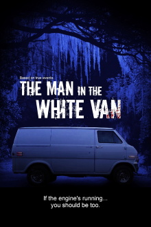 The Man in the White Van Trailer