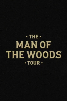 The Man of the Woods Tour Trailer
