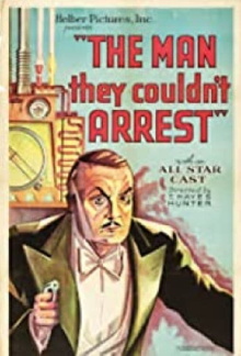 The Man They Couldn't Arrest Trailer