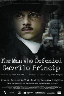 The Man Who Defended Gavrilo Princip Trailer