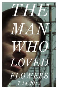 The Man Who Loved Flowers Trailer