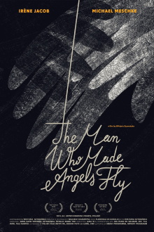 The Man Who Made Angels Fly Trailer