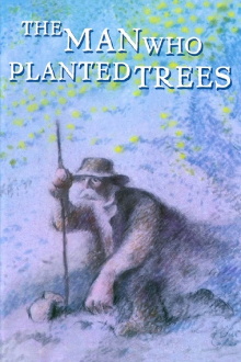 The Man Who Planted Trees Trailer