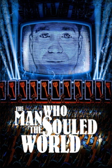 The Man Who Souled the World Trailer