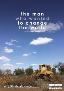 The Man Who Wanted to Change the World Trailer