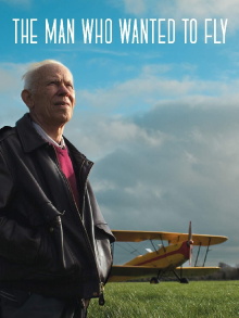 The Man Who Wanted to Fly Trailer