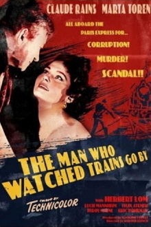 The Man Who Watched Trains Go By Trailer