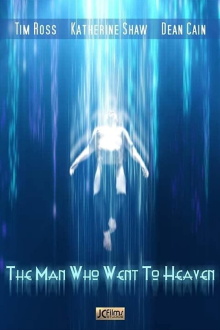 The Man Who Went to Heaven Trailer