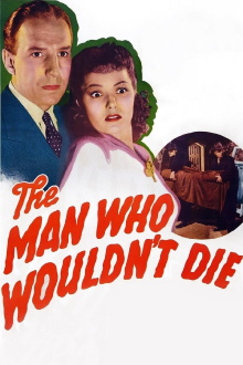 The Man Who Wouldn't Die Trailer
