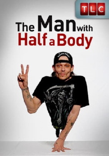 The Man with Half a Body Trailer