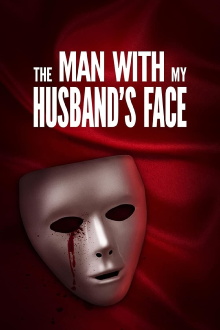 The Man with My Husband's Face Trailer