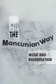 The Mancunian Way Trailer