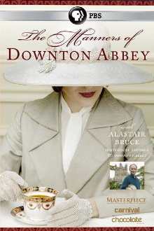 The Manners of Downton Abbey Trailer